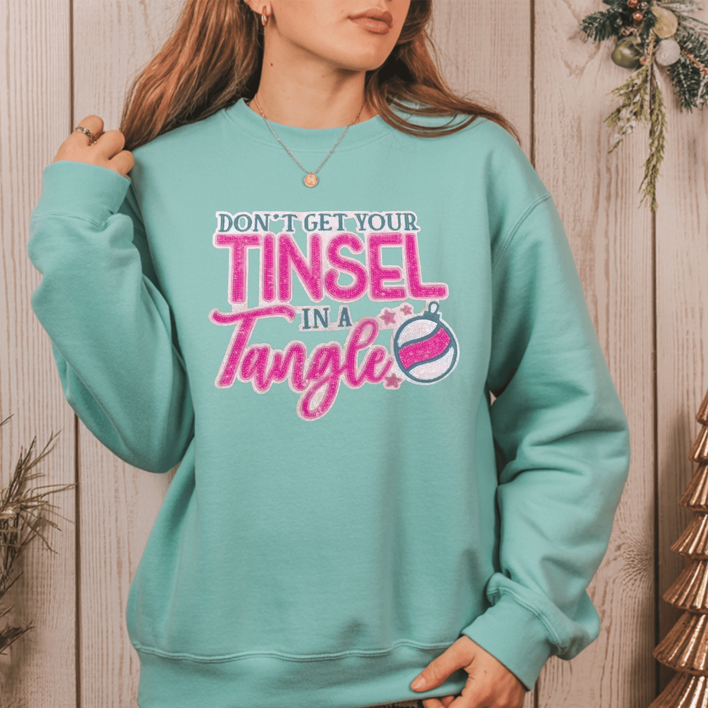 Don't get your Tinsel in a Tangle Sweatshirts - Grit & Grace Designs