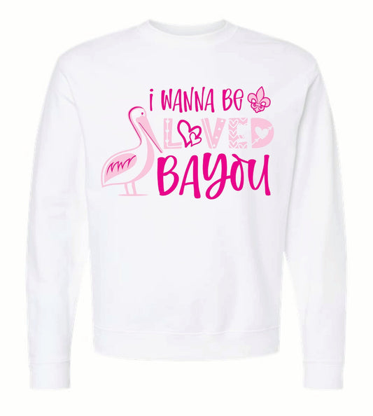 Loved Bayou Sweatshirt - Grit & Grace Designs