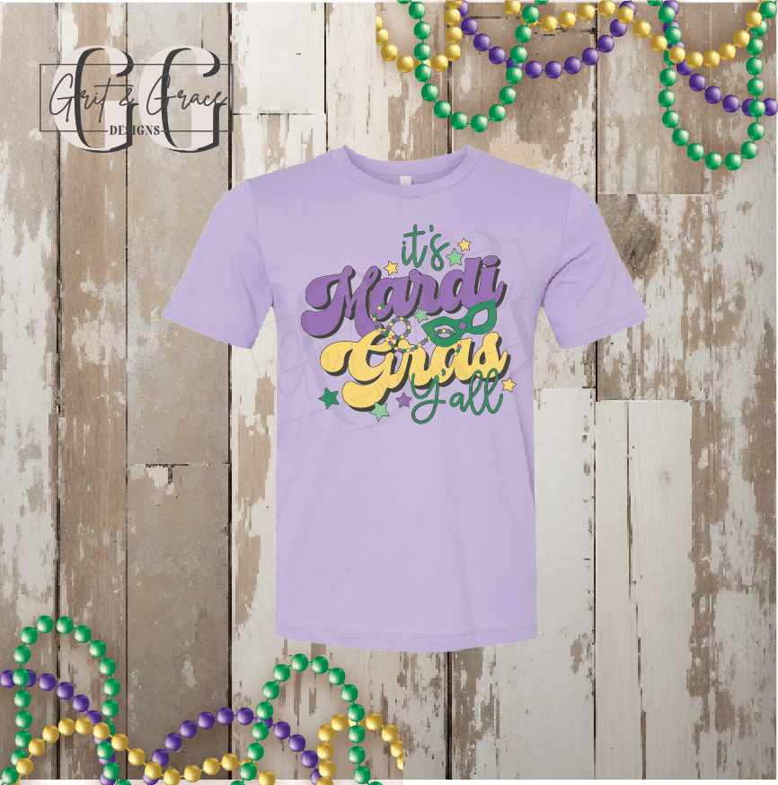 Mardi Y'all T-Shirt - Bella Canvas - Grit & Grace Designs