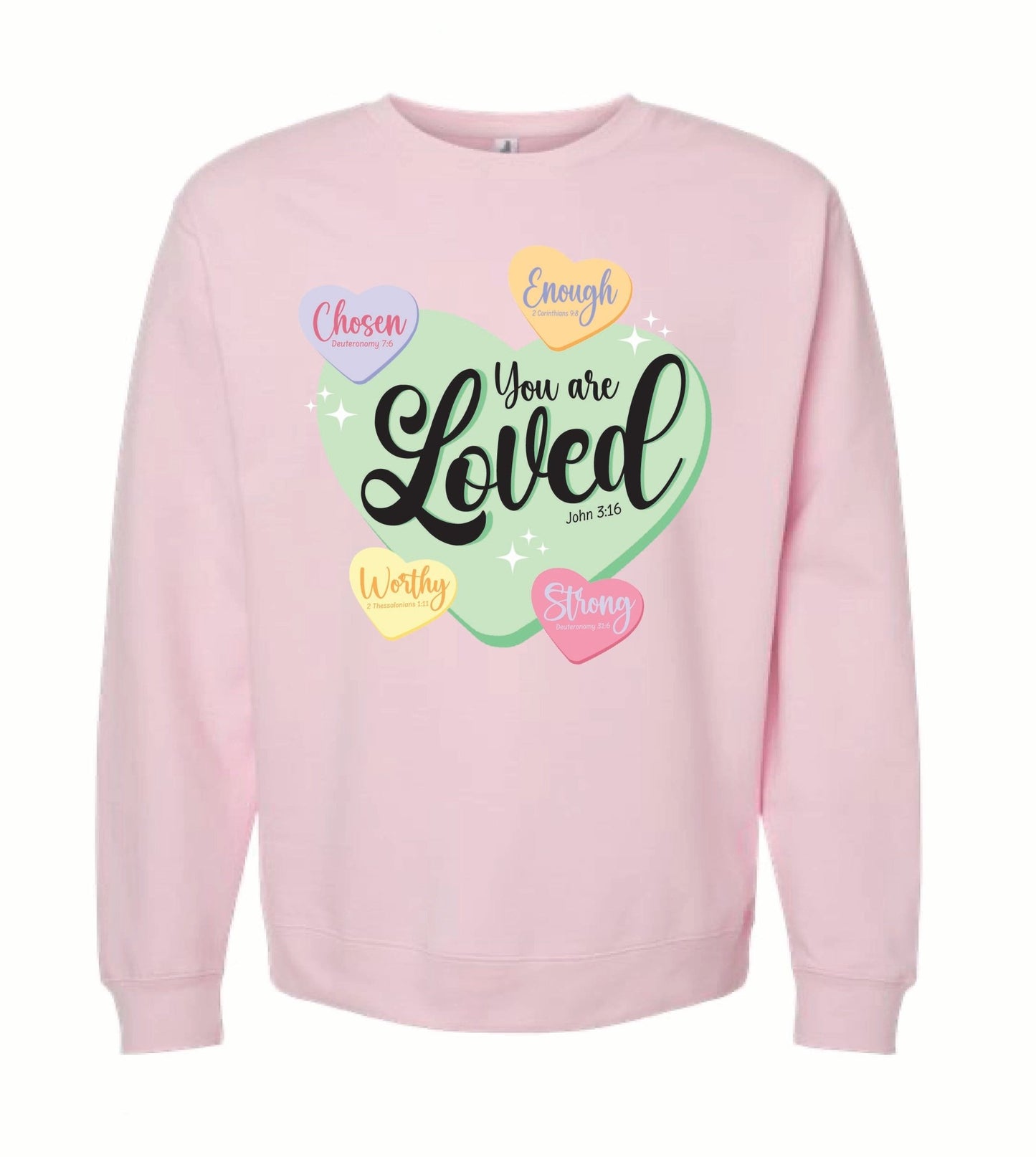 You are Loved Conversation Hearts Sweatshirt - Grit & Grace Designs