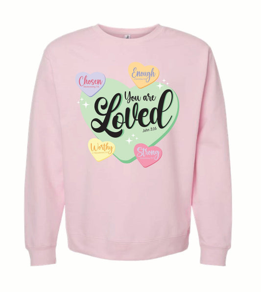 You are Loved Conversation Hearts Sweatshirt - Grit & Grace Designs