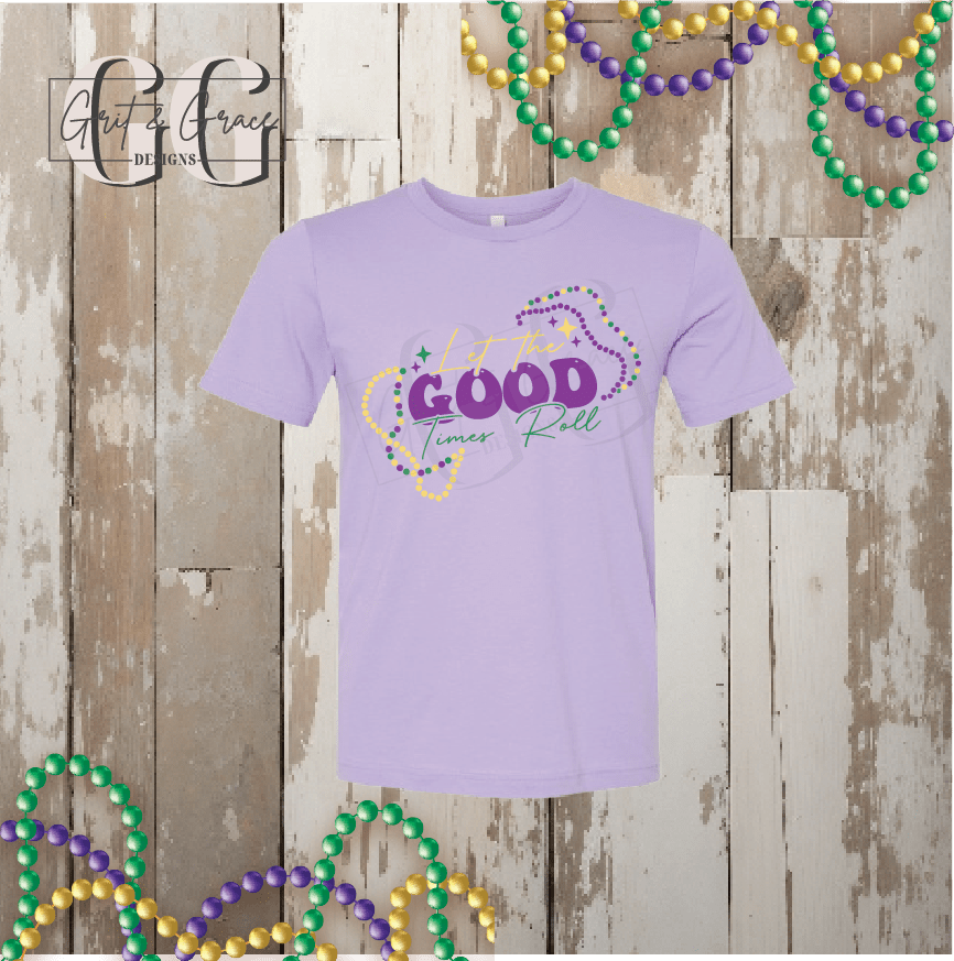 Good Times T-Shirt - Bella Canvas - Grit & Grace Designs